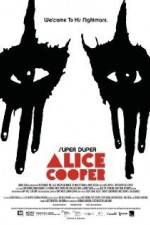 Watch Super Duper Alice Cooper Nowvideo
