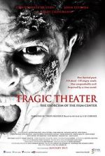 Watch Tragic Theater Nowvideo