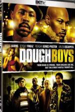 Watch Dough Boys* Nowvideo