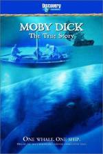 Watch Moby Dick: The True Story Nowvideo