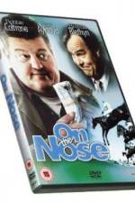 Watch On the Nose Nowvideo