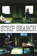 Watch Strip Search Nowvideo