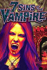 Watch 7 Sins of the Vampire Nowvideo