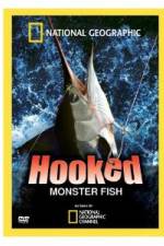 Watch Hooked: Monster Fish Nowvideo