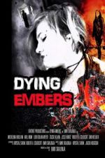 Watch Dying Embers Nowvideo