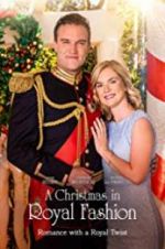 Watch A Christmas in Royal Fashion Nowvideo