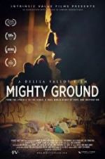 Watch Mighty Ground Nowvideo
