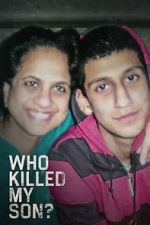 Watch Who Killed My Son? (TV Special 2021) Nowvideo