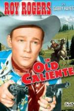 Watch In Old Caliente Nowvideo