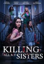 Watch Killing All My Sisters Nowvideo