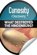 Watch What Destroyed the Hindenburg? Nowvideo