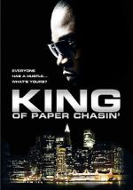 Watch King of Paper Chasin\' Nowvideo