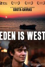 Watch Eden Is West Nowvideo