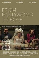 Watch From Hollywood to Rose Nowvideo