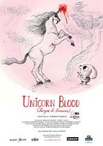 Watch Unicorn Blood (Short 2013) Nowvideo