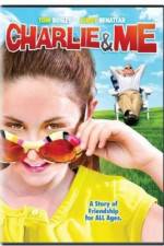 Watch Charlie & Me Nowvideo