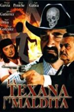 Watch La texana maldita Nowvideo