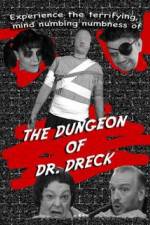 Watch The Dungeon of Dr Dreck Nowvideo
