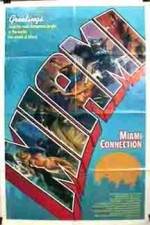 Watch Miami Connection Nowvideo