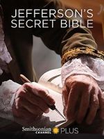 Watch Jefferson\'s Secret Bible Nowvideo