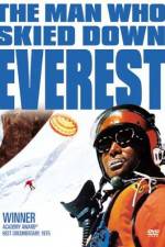 Watch The Man Who Skied Down Everest Nowvideo