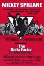Watch The Delta Factor Nowvideo