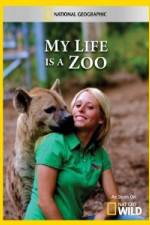 Watch National Geographic My Life Is A Zoo Nowvideo