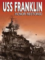 Watch USS Franklin: Honor Restored Nowvideo