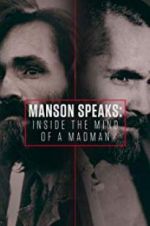 Watch Manson Speaks: Inside the Mind of a Madman Nowvideo