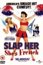Watch Slap Her... She's French Nowvideo