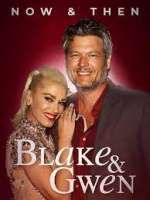 Watch Blake & Gwen: Now & Then Nowvideo