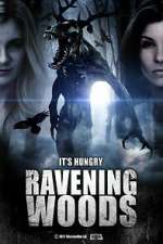 Watch Ravening Woods Nowvideo