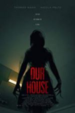 Watch Our House Nowvideo