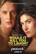 Watch Would It Kill You to Laugh? (TV Special 2022) Nowvideo