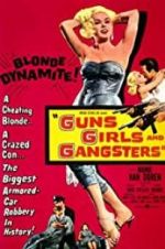 Watch Guns Girls and Gangsters Nowvideo