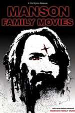 Watch Manson Family Movies Nowvideo
