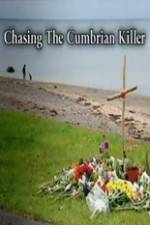 Watch Chasing the Cumbrian Killer Nowvideo