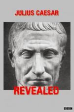 Watch Julius Caesar Revealed Nowvideo