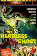 Watch The Headless Ghost Nowvideo