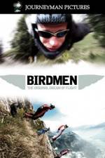 Watch Birdmen The Original Dream of Human Flight Nowvideo