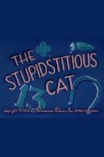 Watch The Stupidstitious Cat Nowvideo