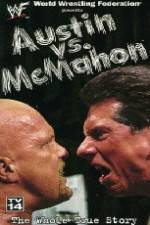 Watch WWE Austin vs McMahon - The Whole True Story Nowvideo