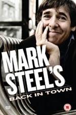 Watch Mark Steel- Mark Steel\'s Back In Town Nowvideo