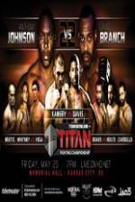 Watch Titan Fighting Championships 22 Johnson vs Branch Nowvideo