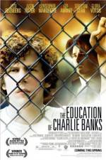 Watch The Education of Charlie Banks Nowvideo