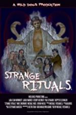 Watch Strange Rituals Nowvideo