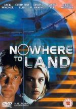 Watch Nowhere to Land Nowvideo