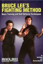 Watch Bruce Lee's Fighting Method: Basic Training & Self Defense Techniques Nowvideo