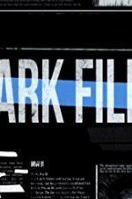 Watch The Dark Files Nowvideo