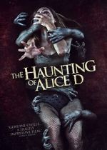Watch The Haunting of Alice D Nowvideo